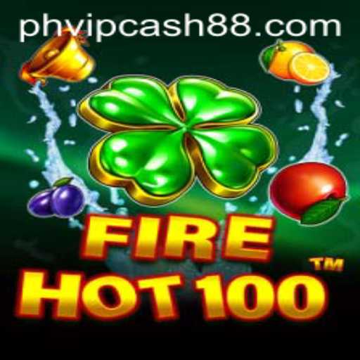 Discover the Exciting World of FireHot100 and the Thrills of PHVIP Cash