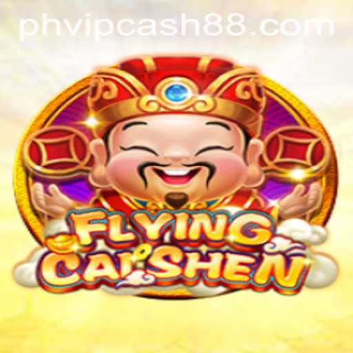 Exploring FlyingCaiShen: A Thrilling Gaming Experience with PHVIP Cash