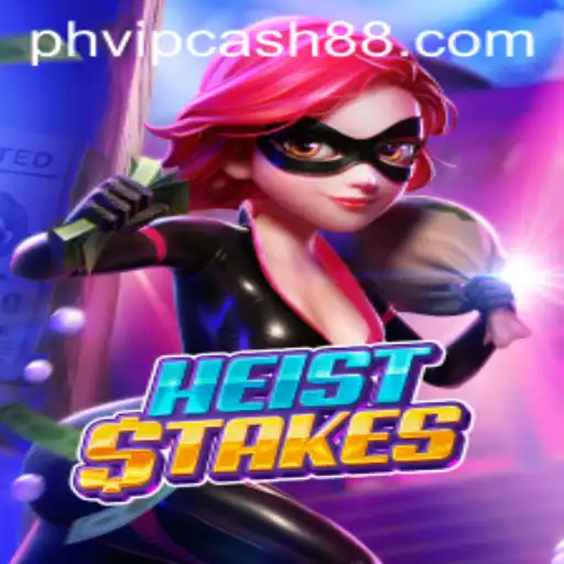 HeistStakes: A New Era in Virtual Heist Gaming with PHVIP Cash