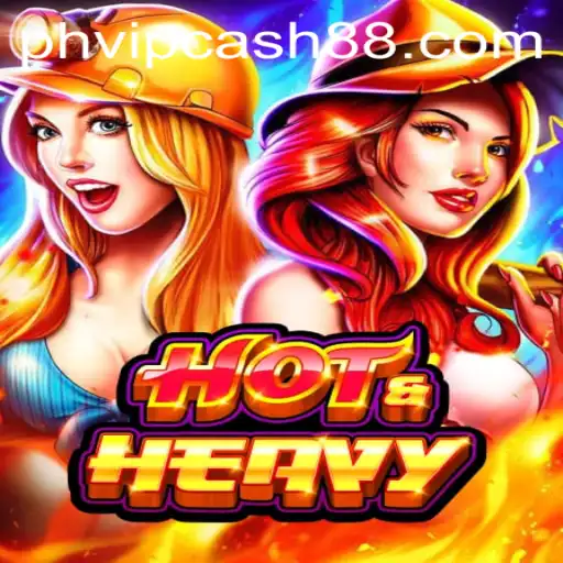 Explore the Thrilling World of HotHeavy and the Unique PHVIP Cash System