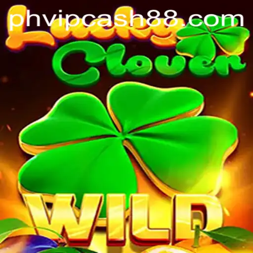 Unraveling the Excitement of LuckyClover: A Comprehensive Guide to Winning with PHVIP Cash