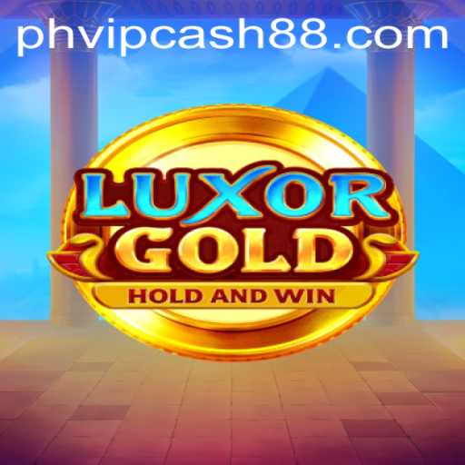 LuxorGold Game: A Deep Dive into Gold-Themed Adventure with PHVIP Cash