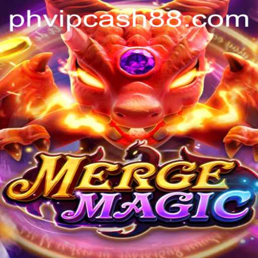Discover the Enchanting World of MergeMagic and Unlock PHVIP Cash