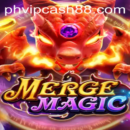 Discover the Enchanting World of MergeMagic and Unlock PHVIP Cash